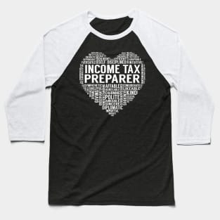 Income Tax Preparer Heart Baseball T-Shirt